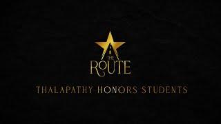 #ThalapathyHonorsStudents  Thalapathy Students Meet  The Route  Live