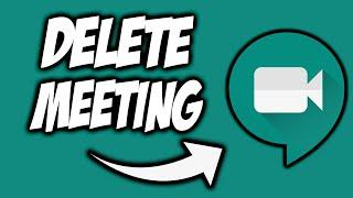 How To Delete Meeting in Google Meet  How To Delete Google Meet Link  2020