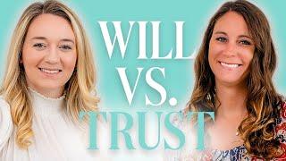 Will vs. Trust Which One Should You Choose?