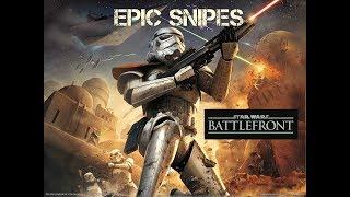 Starwars Battlefront  Epic Snipes 