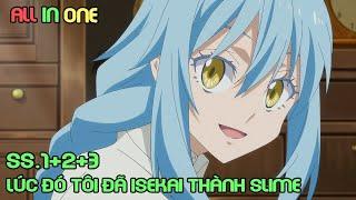  Lúc Đó Tôi Đã Chuyển Sinh Thành Slime  Season 1+2+3  Review Anime