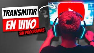 Cómo Transmitir en Vivo en YouTube SIN PROGRAMAS  Guía para Principiantes 2024