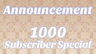 ANNOUNCEMENT Upcoming Q&A 1000 Sub Special Ask Me Anything  leave your question in the comments