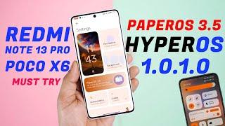 HyperOS Paper Edition for Redmi Note 13 ProPoco X6 Review Stable and Best Performance 