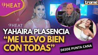 YAHAIRA PLASENCIA habla sobre BRONCA de SERGIO GEORGE con DANIELA DARCOURT  TROME EXCLUSIVO