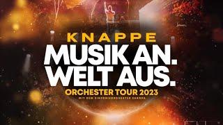 Knappe - Musik an. Welt aus Tourtrailer ORCHESTER Tour 2023