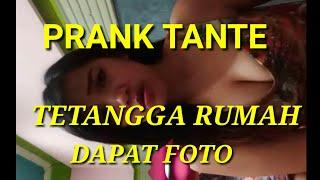 PRANK GILA TANTE TETANGGA RUMAH MINTA VC DIKASIH FOTO SEXY