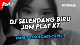 DJ SELENDANG BIRU JDM PLAT KT 