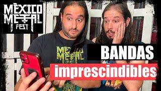 México Metal Fest 2022  Bandas imprescindibles