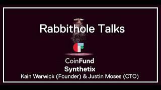 CoinFund Rabbithole Talks with Synthetix  July 15 2019