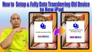 How to setup iPad and transferring data from old iPad to New iPad. Easy process in Nepali