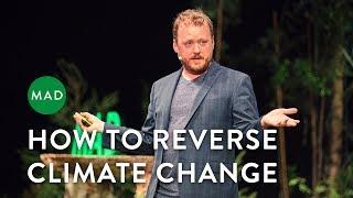 How To Reverse Climate Change   Chad Frischmann