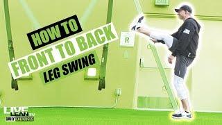 How To Do A STANDING FRONT TO BACK LEG SWING  Exercise Demonstration Video and Guide