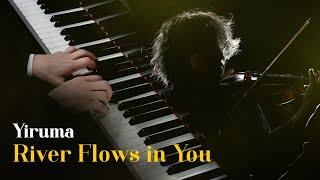 Yiruma - River Flows In You - Piano & Violin Cover by Grateful Music