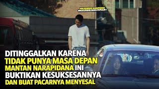 DITINGGALKAN KARENA Tidak Punya Masa Depan Narapidana Ini Buat Pacarnya Menyesal  Alur Cerita Film