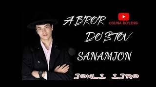 Abror Dostov - Sanamjon