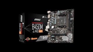 MSI B450M-A PRO MAX Motherboard Unboxing and Overview