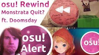 osu Alert ft. Doomsday  osu Rewind 2017 Monstrata Quit Mapping? Updates on osu Lazer  Giveaway