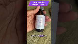 Have you tried Soursop Tincture?  By What Chelsea Eats