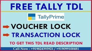 FREE TDL FOR ALL VOUCHERS LOCK IN TALLY  TRANSACTIONS LOCK IN ONE CLICK  LOCK FINALIZED ENTRIES