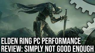 Elden Ring PC Performance Simply Isnt Good Enough