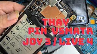 THAY PIN CHO VSMART JOY 3  LIVE 4  HÀNG LOẠT LỖI PIN LIVE 4