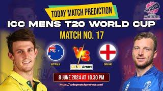 AUS vs ENG T20 World Cup 17 Match Prediction Today  Australia vs England 100% Sure Toss Prediction