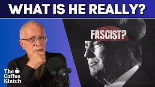 Trump and the Return of Fascism?  The Coffee Klatch with Robert Reich