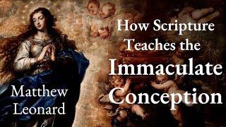 How Scripture Teaches the Immaculate Conception of Mary