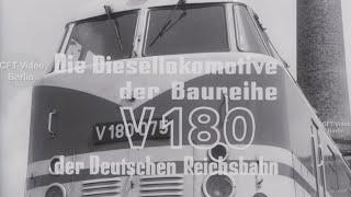 Reichsbahnlehrfilm- Baureihe V180