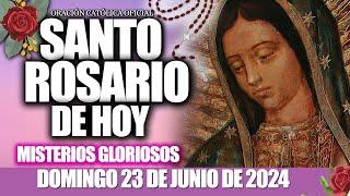 EL SANTO ROSARIO DE HOY DOMINGO 23 DE JUNIO 2024MISTERIOS GLORIOSOSSanto Rosario de HoyNUEVO