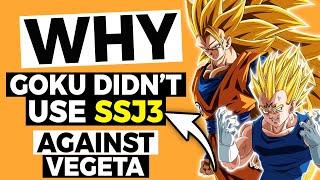 why goku didnt use ssj3 on vegeta