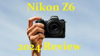 Nikon Z6 in 2024  Do you really need more than this?