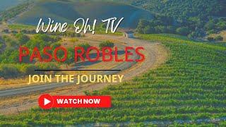 Wine Dine Discover Paso Robles Wine Country