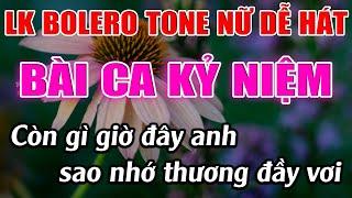 Liên Khúc Bolero Tone Nữ Dễ Hát Karaoke Bài Ca Kỷ Niệm Karaoke Đăng Khôi - Beat Mới