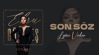 Ebru Gündeş - Son Söz Lyric Video