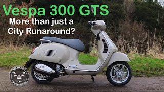 Vespa 300 GTS - More than Just a City Runaround?