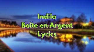 Indila - Boîte en Argent  Lyrics