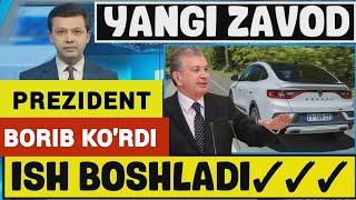 YANGI ZAVOD ISH BOSHLADI PREZIDENT RASMAN TASHRIF BUYURDI  GM UZBEKISTAN XAYR