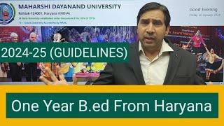 Admissions open in b.ed from MDU Rohtak for Session 2024-25 one year b.ed from Haryana 2024