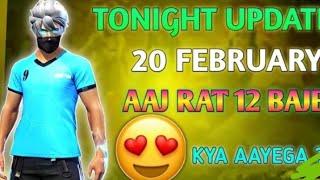 आज रात 1200 के बाद  TONIGHT UPDATE FREE FIRE