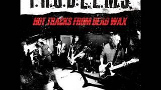 P.R.O.B.L.E.M.S. - Hot Tracks From Dead Wax Full Album