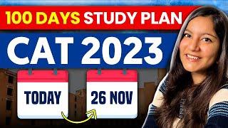 100 Days to CAT 2023  Last-Minute Study Plan 