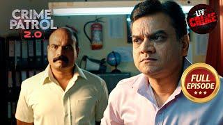 Police कैसे करेगी 9 Crores बरामद?  Crime Patrol 2.0  Full Episode