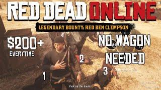 Red Ben Clempson Fast and Easiest Legendary Bounty $200+ every time No Wagon Needed