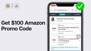 How to Get $100 Amazon Promo Code 2024 Working