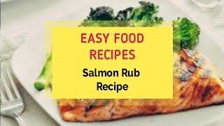 Salmon Rub Recipe