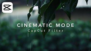 cinematic mode capcut filter tutorial  cinematic capcut filter editing