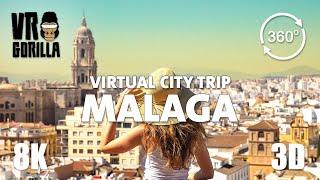 Malaga Spain Guided Tour in 360 VR short- Virtual City Trip - 8K 360 3D