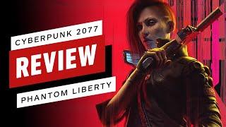 Cyberpunk 2077 Phantom Liberty Review